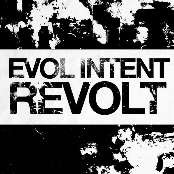 Evol Intent – Revolt