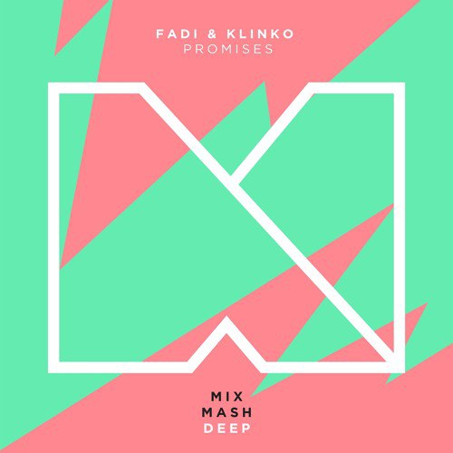Fadi & Klinko – Promises