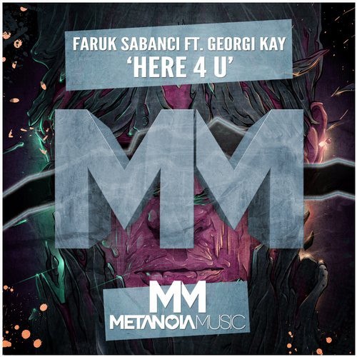 Faruk Sabanci feat. Georgi Kay – Here 4 U