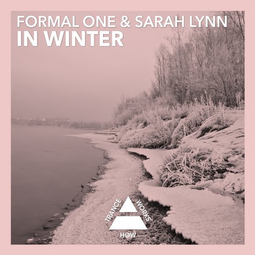 Formal One & Sarah Lynn – In Winter