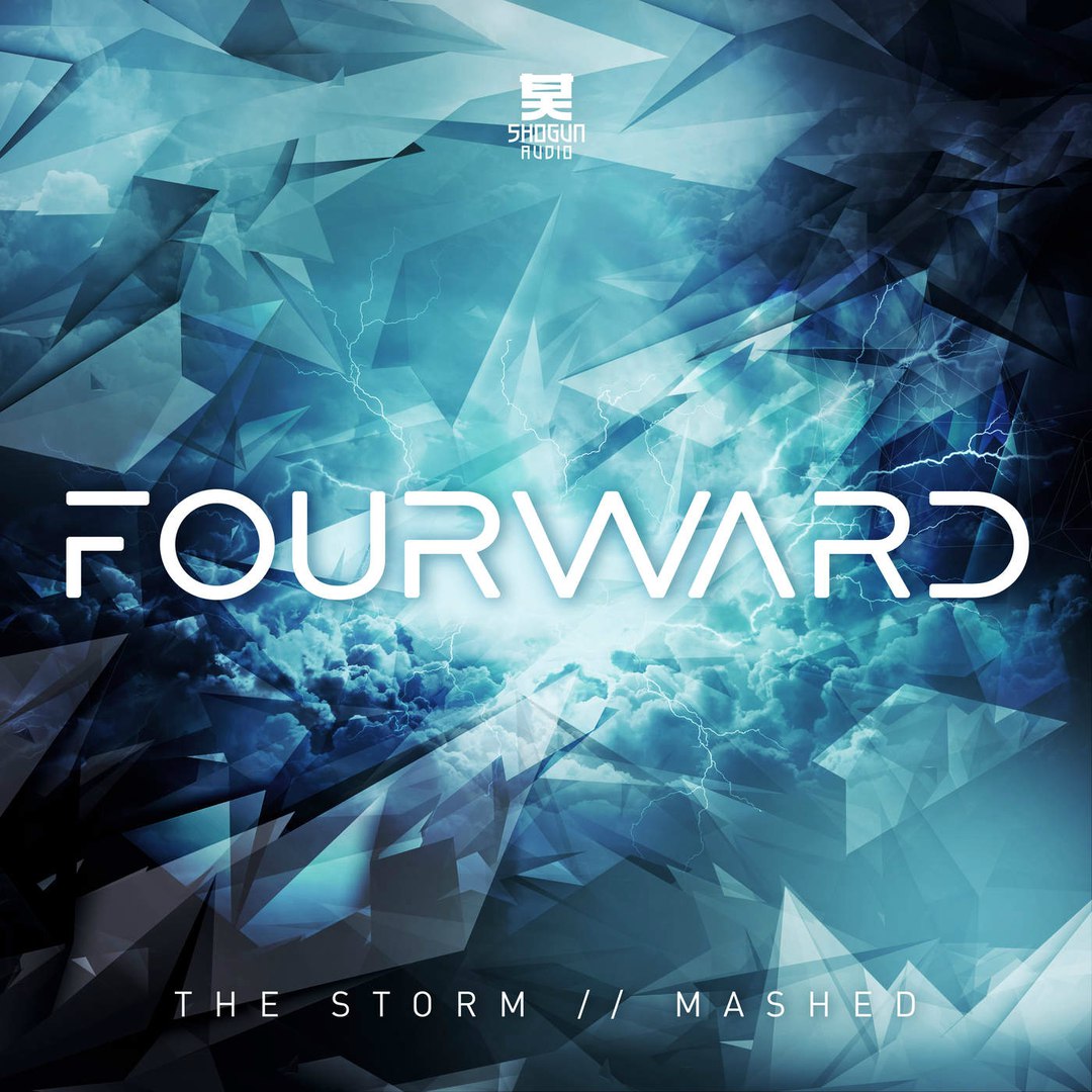 Fourward – The Storm / Mashed