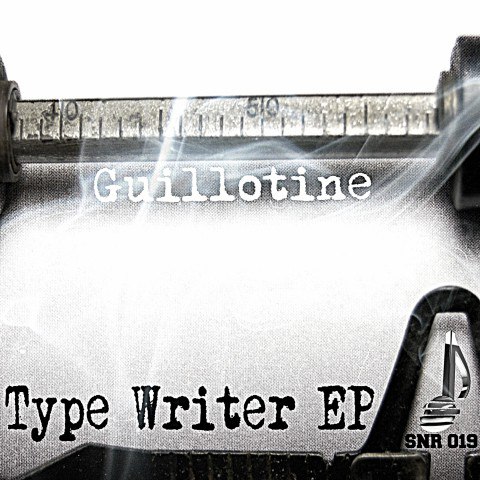 Guillotine – The Type Writer EP