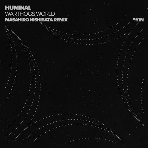 Huminal – Warthogs World (Masahiro Nishibata Remix)