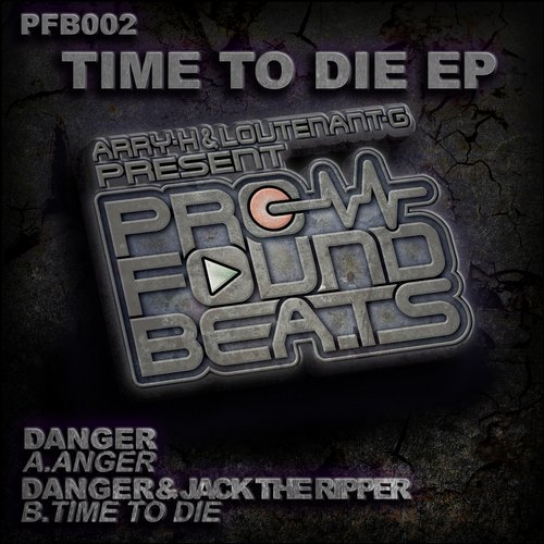 Jack The Ripper & Danger – Time to Die / Anger