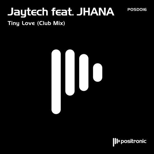 Jaytech feat. Jhana – Tiny Love