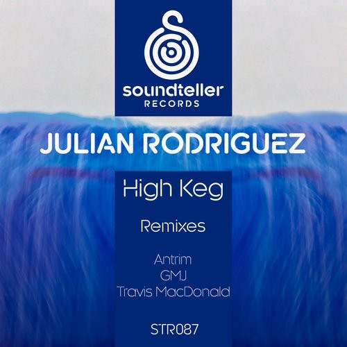 Julian Rodriguez – High Keg