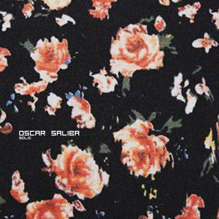 Oscar Saliba – Solid EP