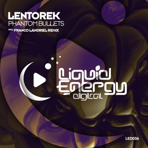 Lentorek – Phantom Bullets