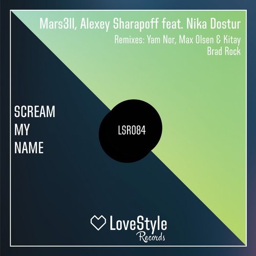 Mars3ll, Alexey Sharapoff Feat. Nika Dostur – Scream My Name
