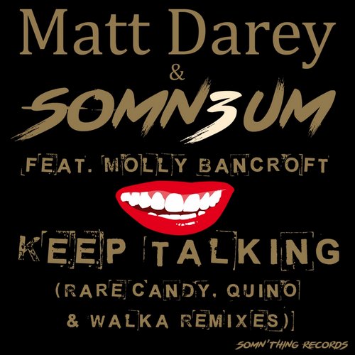 Matt Darey & Somn3um Feat. Molly Bancroft – Keep Talking