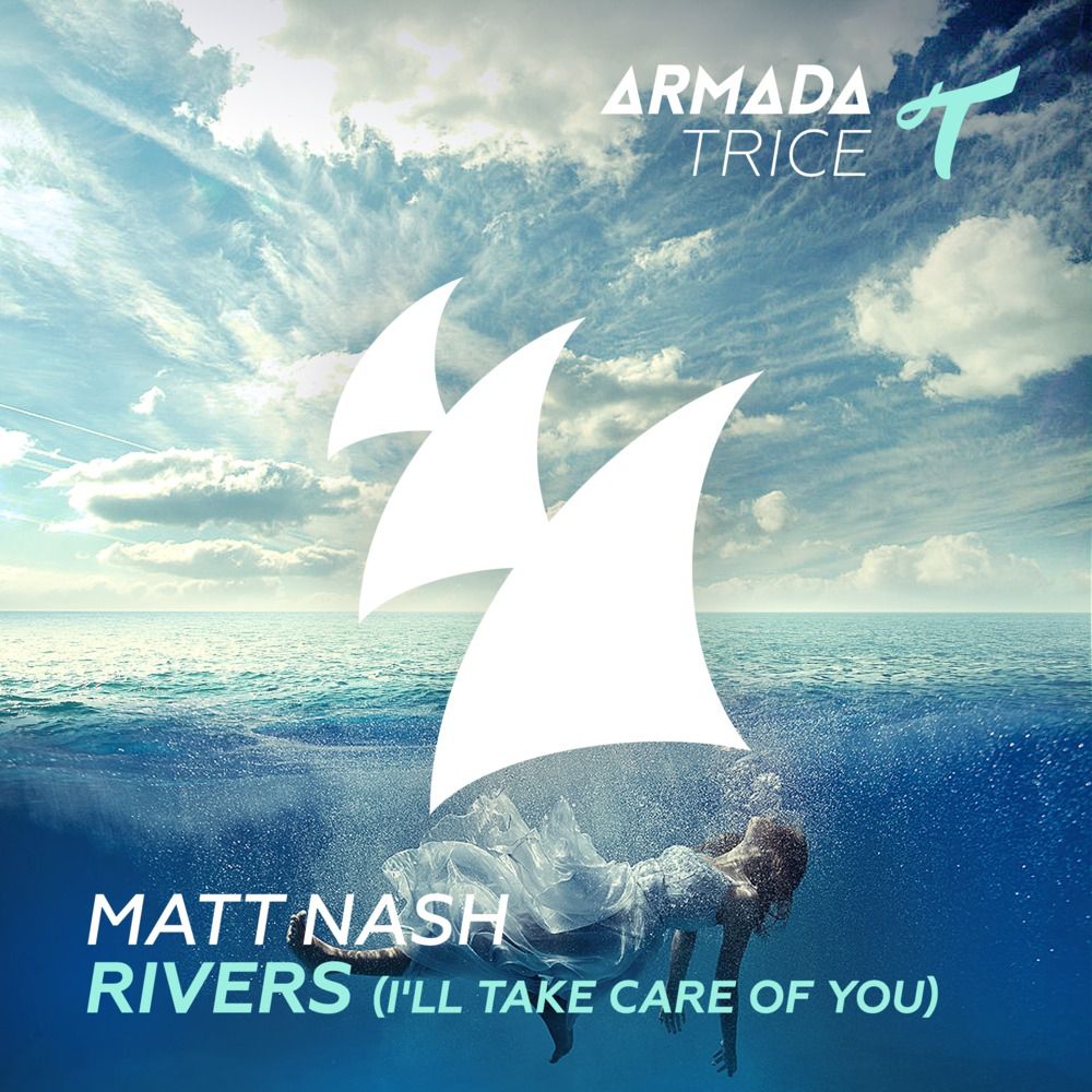 Matt Nash – Rivers (I’ll Take Care Of You)