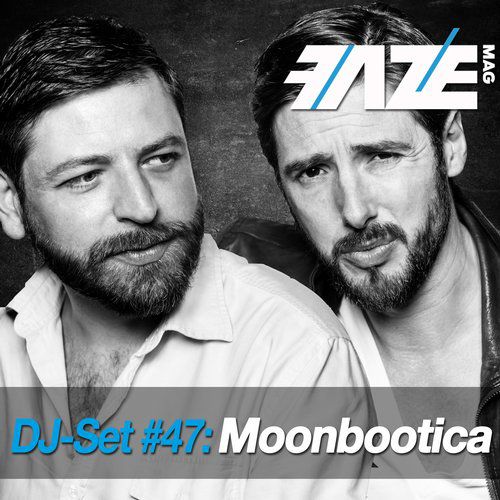 Faze DJ Set #47: Moonbootica