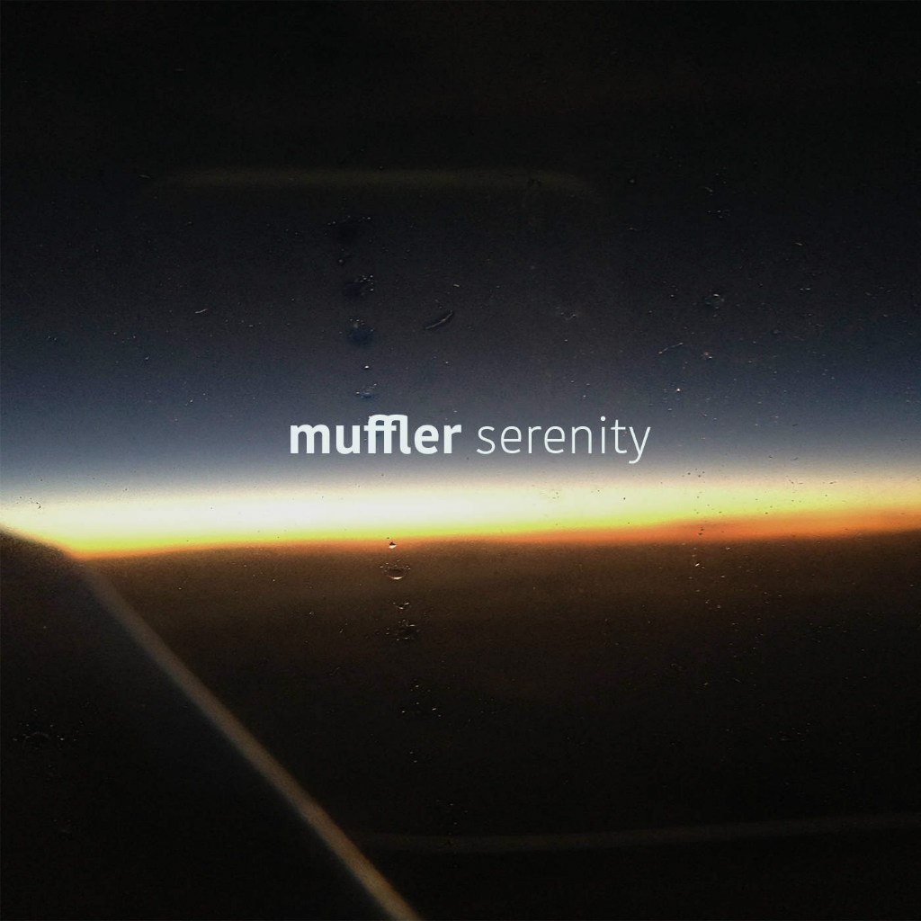 Muffler – Serenity