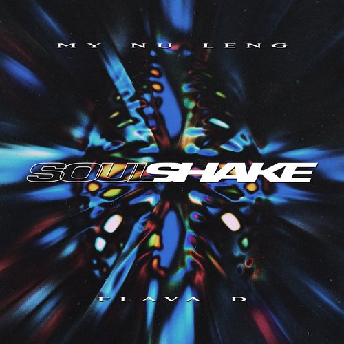 My Nu Leng & Flava D – Soul Shake EP