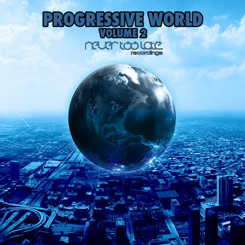 Never Too Late: Progressive World 2