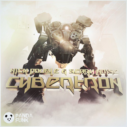 Nick Double & Scary Noise – Cybertron