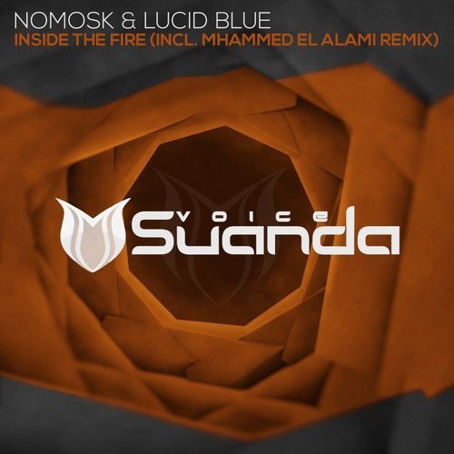 NoMosk & Lucid Blue – Inside The Fire