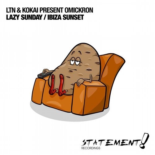 LTN & Kokai present Omickron – Lazy Sunday / Ibiza Sunset