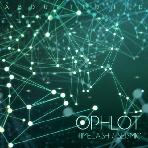 Ophlot – Timelash / Seismic