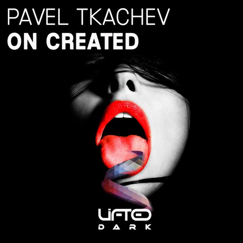 Pavel Tkachev – On Created