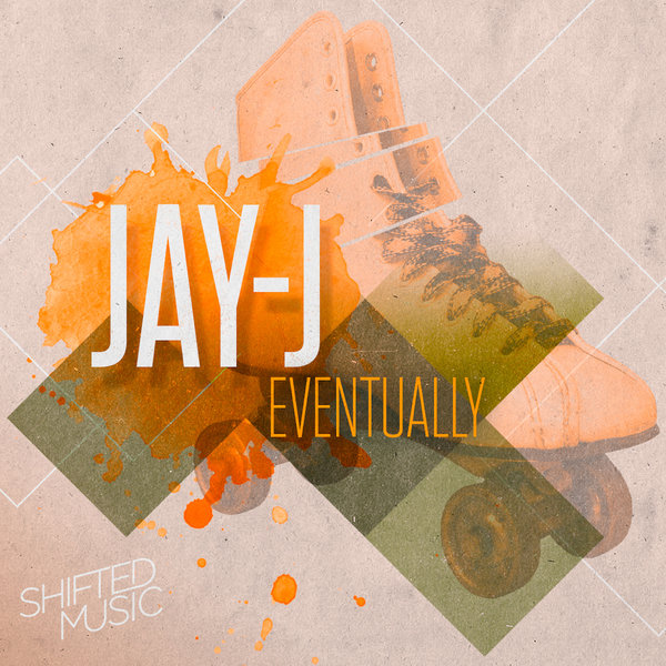 Jay-J – Eventually