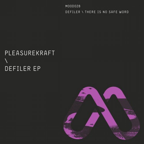 Pleasurekraft – Defiler EP