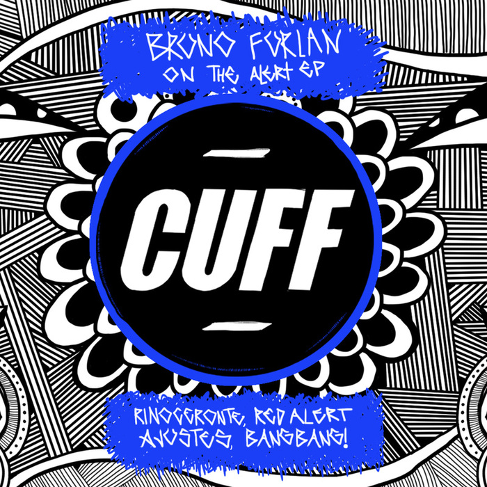 Bruno Furlan – On The Alert EP