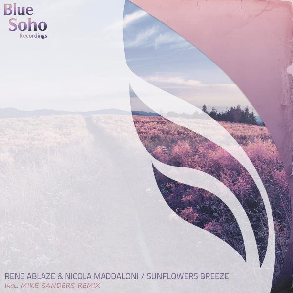 Rene Ablaze & Nicola Maddaloni – Sunflowers Breeze