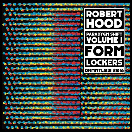 Robert Hood – Paradygm Shift Volume 1