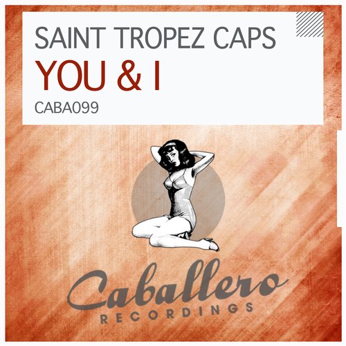 Saint Tropez Caps – You & I