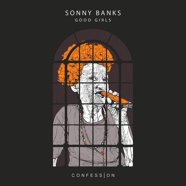 Sonny Banks – Good Girls