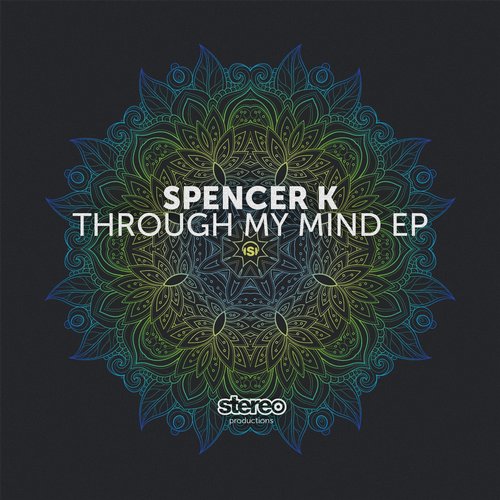 Spencer K – Through My Mind