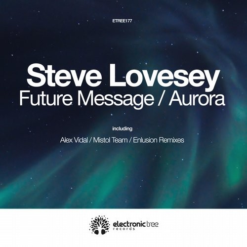 Steve Lovesey – Future Message / Aurora