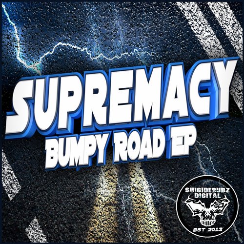 Supremacy – Bumpy Road