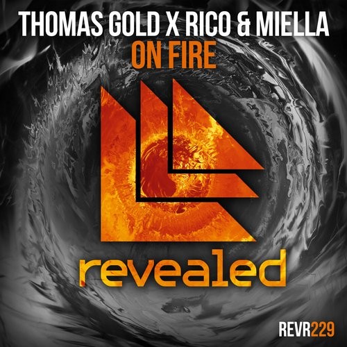 Thomas Gold x Rico & Miella – On Fire