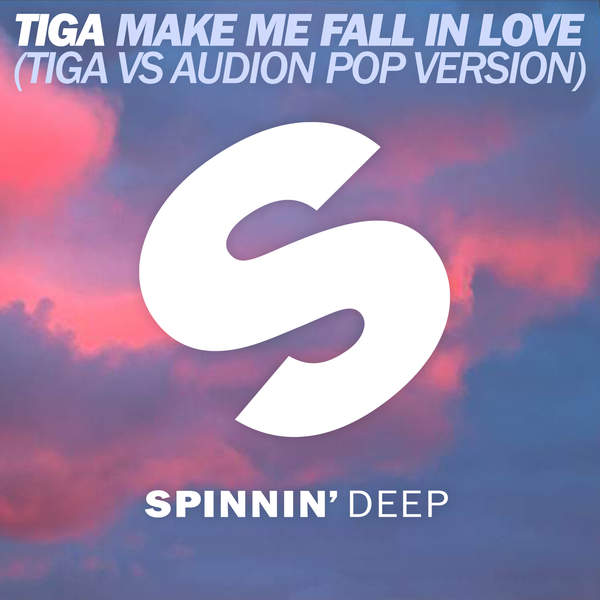 Tiga – Make Me Fall in Love (Tiga vs. Audion Pop Version)