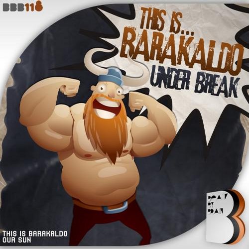 Under Break – This Is Barakaldo