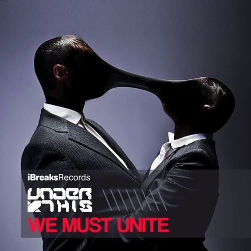 Under This – We Must Unite