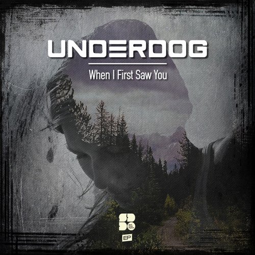 Underdog – When I First Saw You