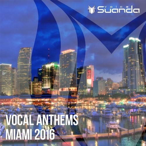 Suanda Voice: Vocal Anthems Miami 2016