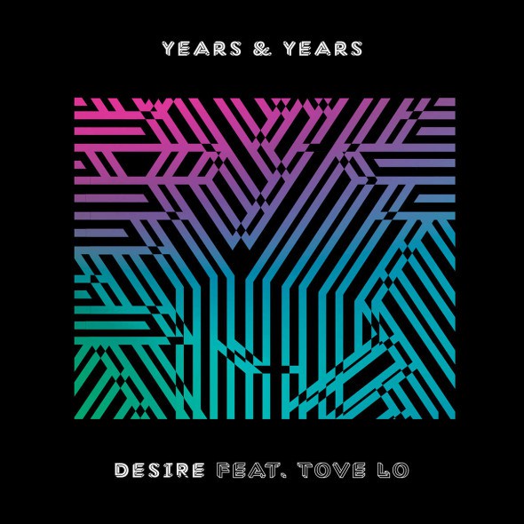 Years & Years – Desire (Remixes)