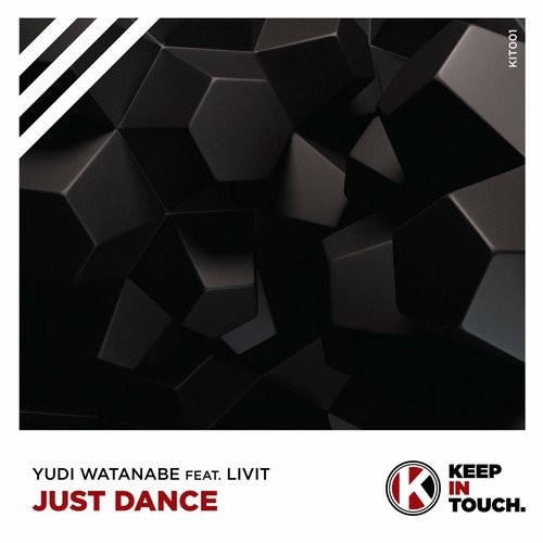 Yudi Watanabe & Livit – Just Dance