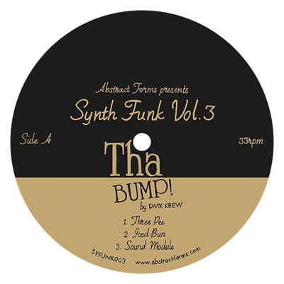 DMX Krew – Synth Funk Vol. 3 – Tha Bump!