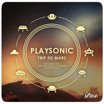 Playsonic – Trip To Mars