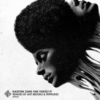 Gaston Zani – Funk Yourself
