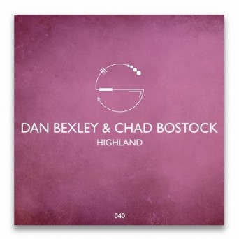 Chad Bostock, Dan Bexley – Highland