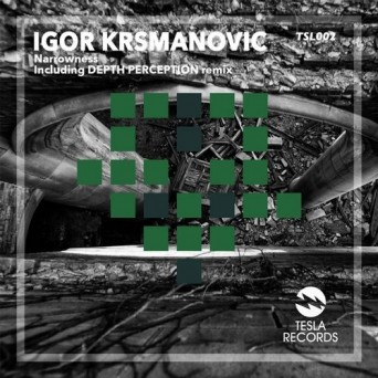Igor Krsmanovic – Narrowness