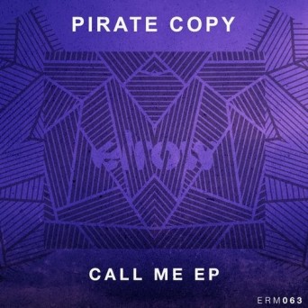 Pirate Copy – Call Me EP