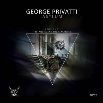 George Privatti – Asylum