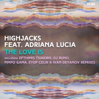 Adriana Lucia, Highjacks – The Love Is